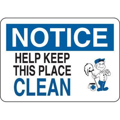 Notice Sign - Help Keep Clean