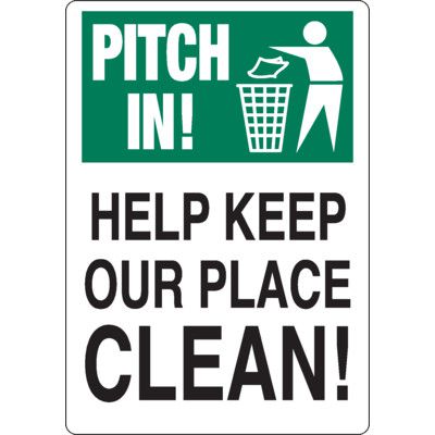 Pitch In! Keep Our Place Clean Trash Sign