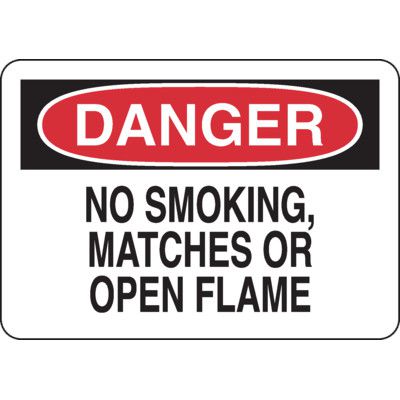 Danger Signs - No Smoking, Matches or Open Flame