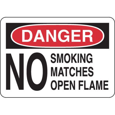 Danger Signs - No Smoking, Matches, or Open Flame