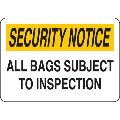 All Bags Subject To Inspection - Metal Detector Inspection Signs