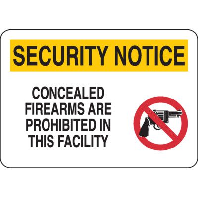 Security Notice Signs - Concealed Firearms Are Prohibited In This Facility