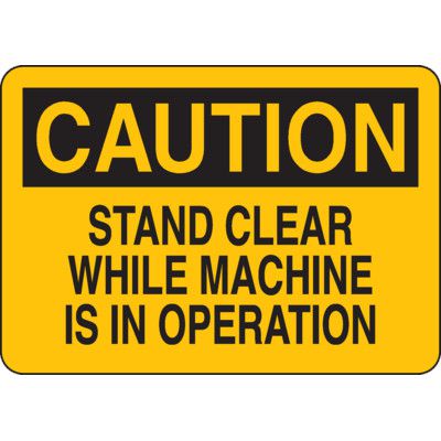 Baler Safety Signs - Caution Stand Clear While Machine is in Operation