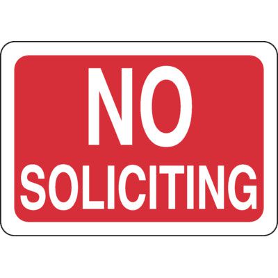No Soliciting - Visitor Signs