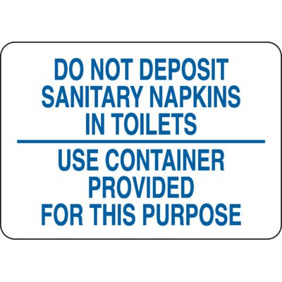 Do Not Deposit Sanitary Napkins in Toilet Sign