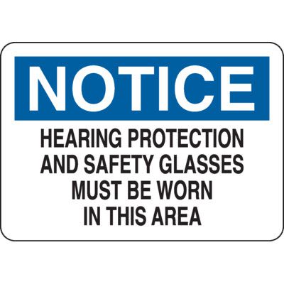 Notice Sign - Hearing Protection Required