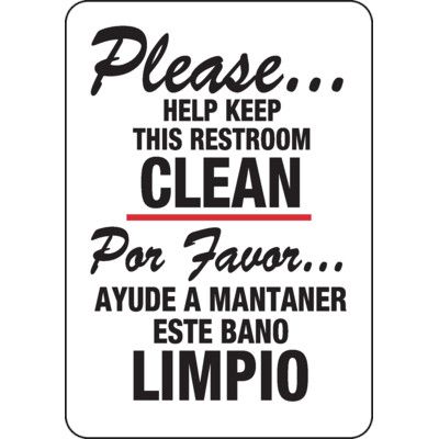 Bilingual Please Help Keep This Restroom Clean Sign