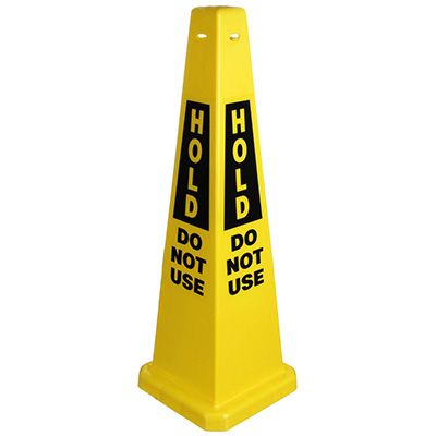 Hold Do Not Use Safety Cone