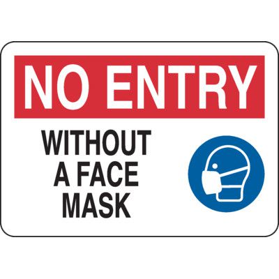 COVID-19 Signs - No Entry Without a Face Mask