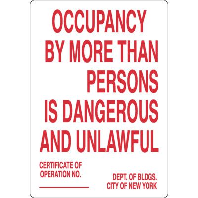 Occupancy By More Than _ Persons Is Dangerous And Unlawful Sign