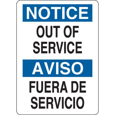 Notice: Bilingual Out Of Service Sign