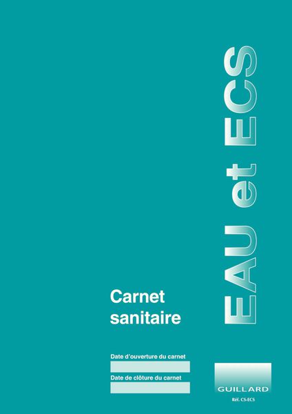 Carnet sanitaire des EAUX et ECS en ERP, EPLE, ERT