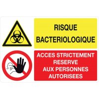 Panneau PVC Risque bactériologique et Accès interdit