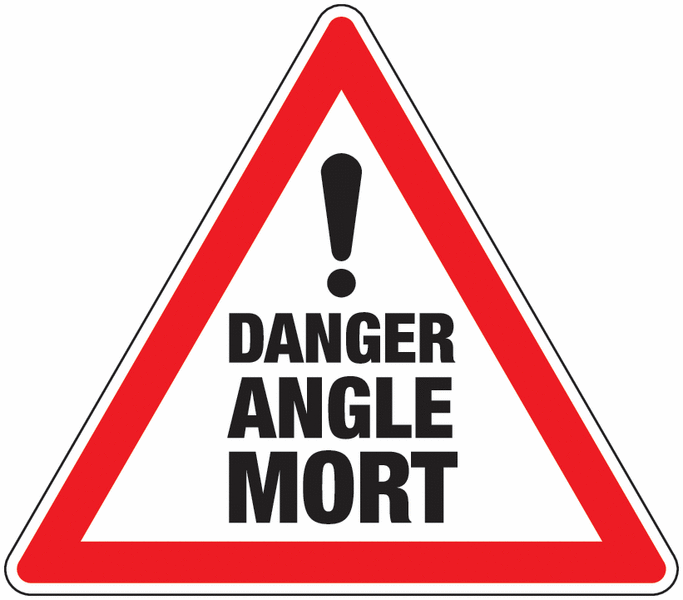 Panneaux Danger Angle mort