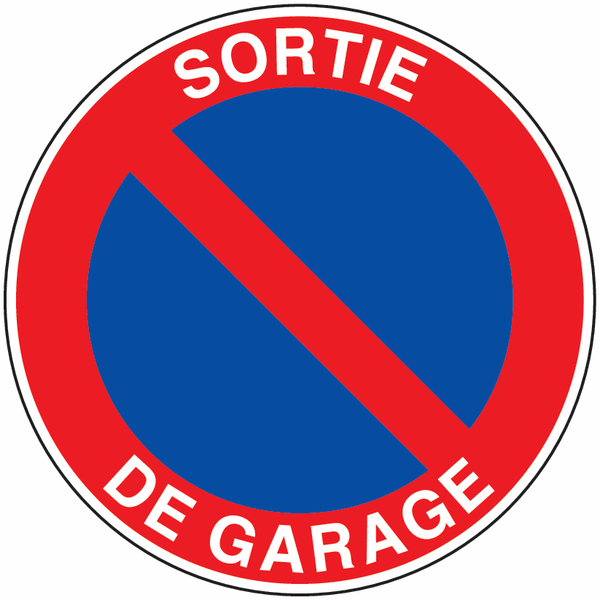 Panneau Stationnement interdit Sortie de garage