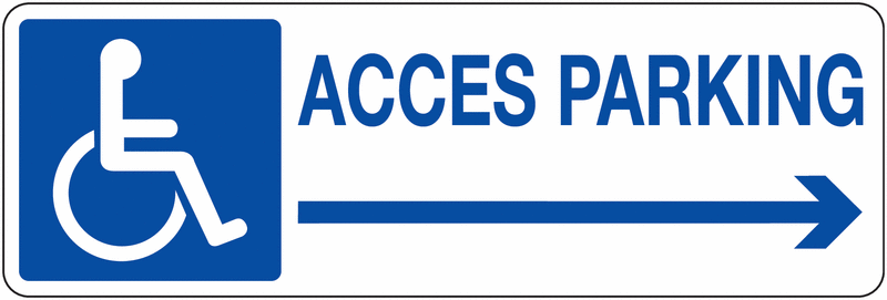 Panneau PVC Accès Parking Handicapés vers la droite