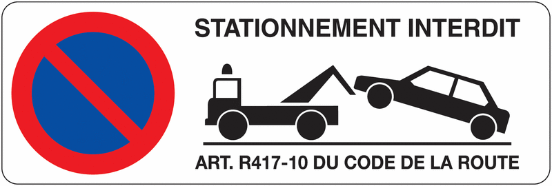 Panneau PVC Défense de stationner Fourrière