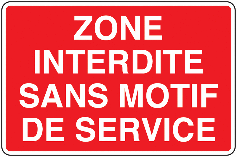 Panneau PVC Zone interdite sans motif de service