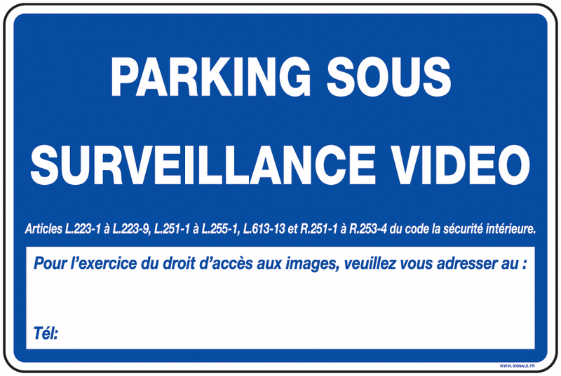 Panneau PVC Parking sous surveillance vidéo