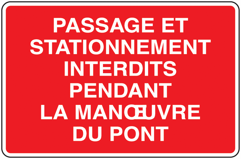 Panneau PVC Passage interdit pendant manoeuvre