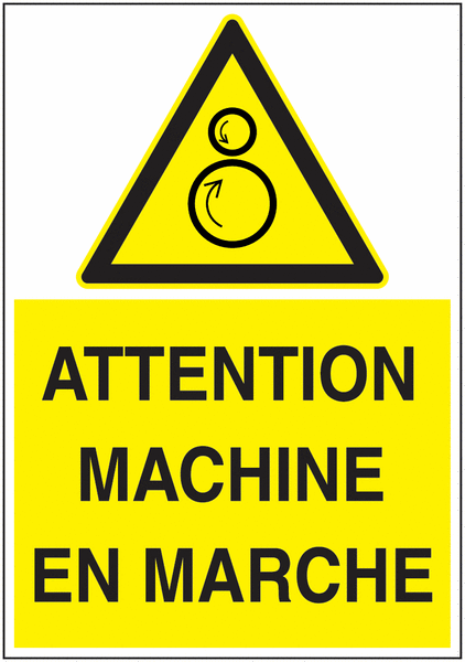 Panneau Ecopicto Attention Machine en marche