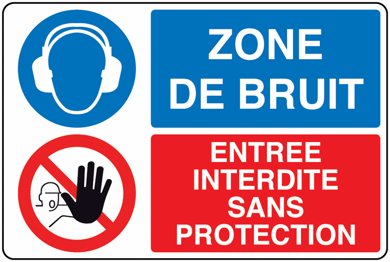 Panneaux PVC Zone de bruit et entrée interdite
