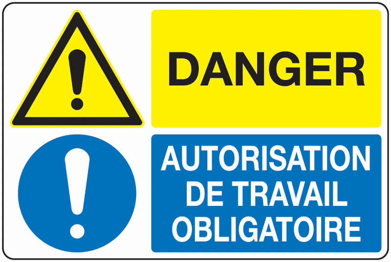 Panneaux combinés Danger et autorisation de travail
