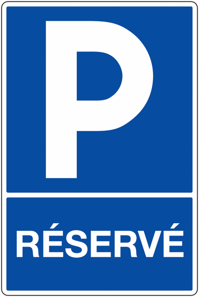 Panneau PVC picto Parking et texte Réservé