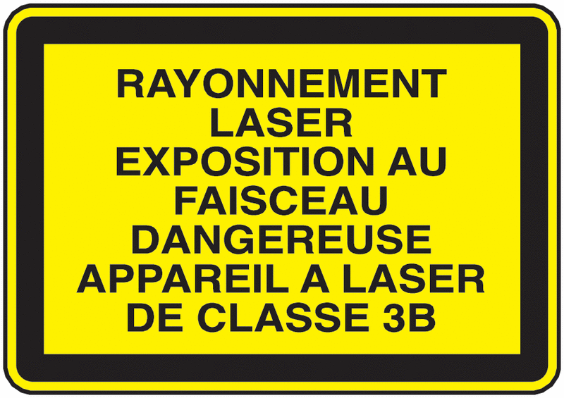 Panneau Rayonnement laser classe 3B