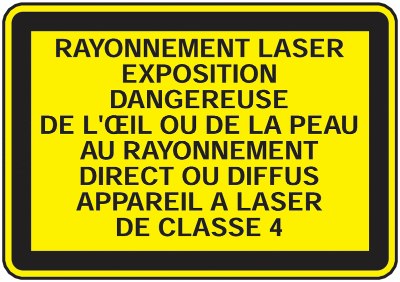 Panneau texte Rayonnement laser classe 4