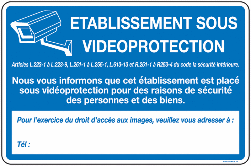 Panneau Etablissement sous vidéoprotection + texte