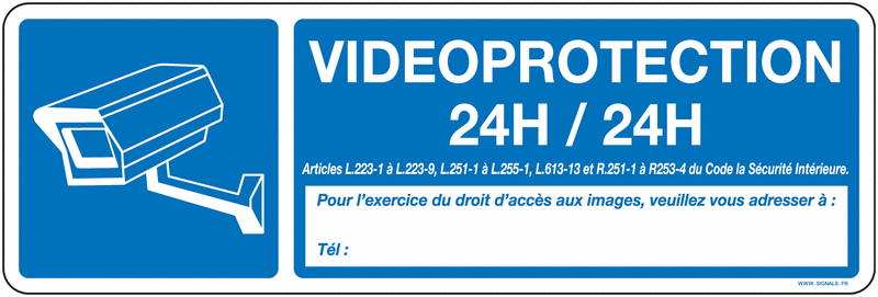 Panneau Vidéoprotection 24H/24H + texte