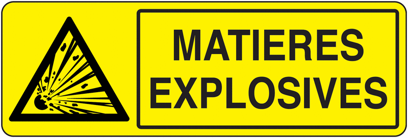 Panneau PVC Matières explosives Texte et Logo