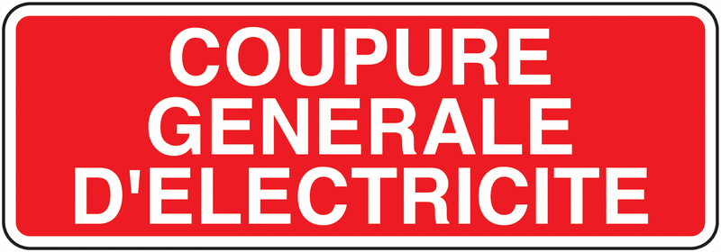 Panneaux Coupure générale d'électricité