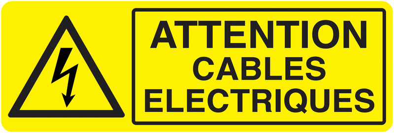 Panneau Attention câbles électriques