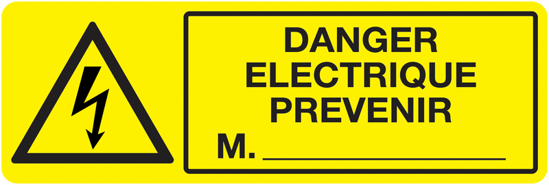 Panneau Danger électrique prévenir monsieur ...