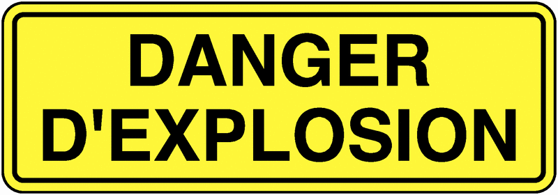 Panneau Danger explosion