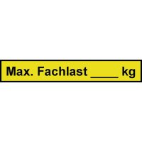 Max. Fachlast [_] kg – Regalkennzeichnungen mit Gewichtsangaben
