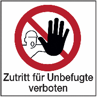 Zutritt für Unbefugte verboten - Hinweisschilder Public, Symbole mit Text