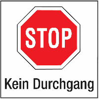 STOP Kein Durchgang - Hinweisschilder Public, Symbole mit Text