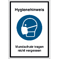 Mundschutz tragen nicht vergessen - Hinweisschild mit Gebotszeichen für Hygieneregeln, ASR A1.3-2013, DIN EN ISO 7010