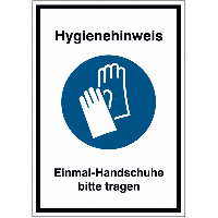 Einmal-Handschuhe bitte tragen - Hinweisschild mit Gebotszeichen für Hygieneregeln, ASR A1.3-2013, DIN EN ISO 7010