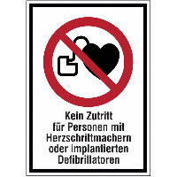 Hinweisschilder mit Verbotszeichen "Kein Zutritt für Personen mit Herzschrittmachern oder Defibrillatoren" nach EN ISO 7010