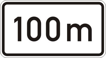 100 m - Zusatzzeichen für Deutschland, StVO, DIN 67520