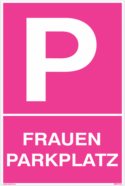 Frauenparkplatz - Parkgebotsschilder