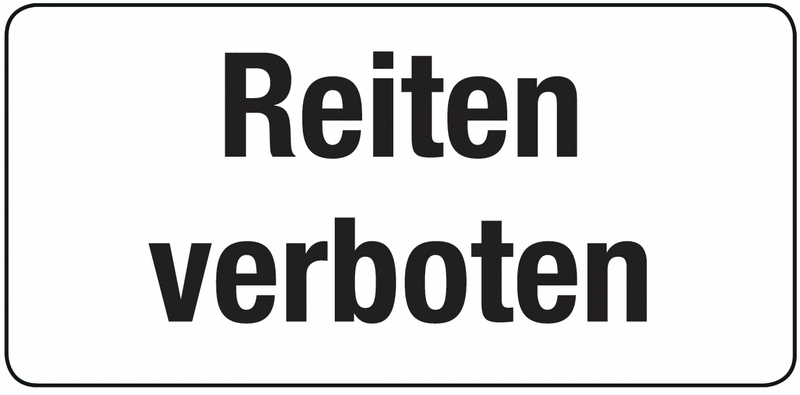 Reiten verboten - Verkehrszusatzzeichen für Österreich, StVO