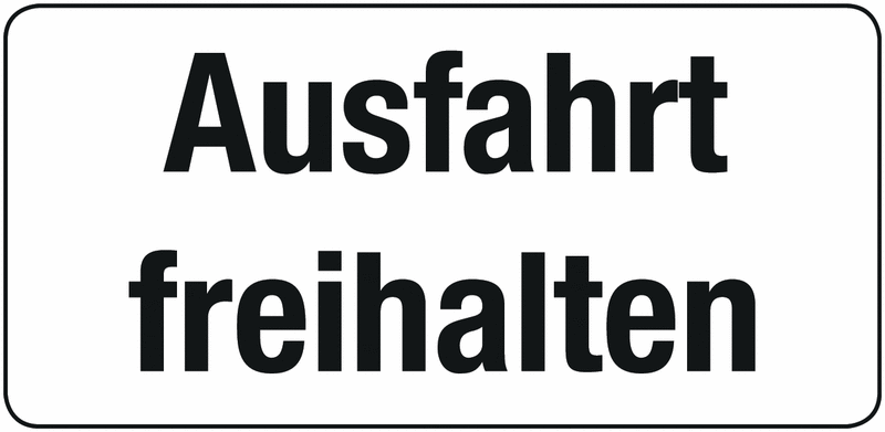 Ausfahrt freihalten - Verkehrszusatzzeichen für Österreich, StVO