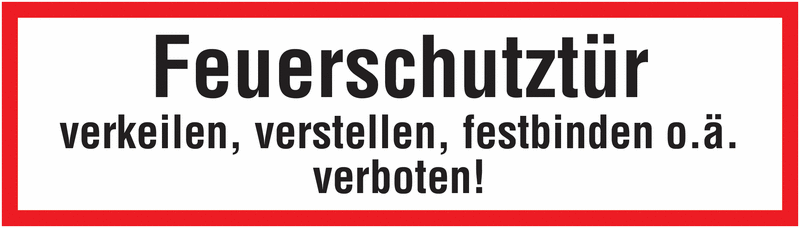Brandschutzschilder "Feuerschutztür - verkeilen, verstellen, festbinden o.ä. verboten!"