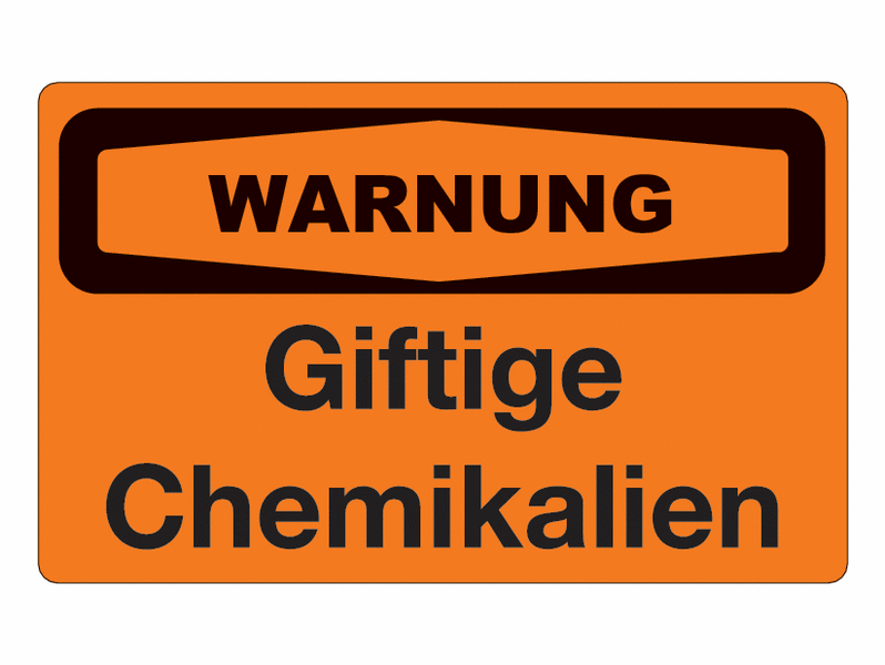 Hinweisschilder mit Signalwort "Giftige Chemikalien"
