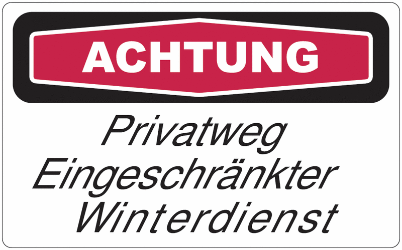 Privatweg - Eingeschränkter Winterdienst - Focus-Schilder "Winter"